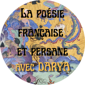 La poésie française et persane avec Darya