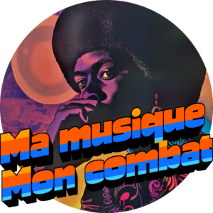 Ma musique mon combat